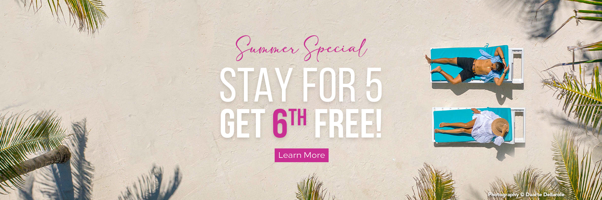 Summer Special - Stay for 5 & Get 6th Free
